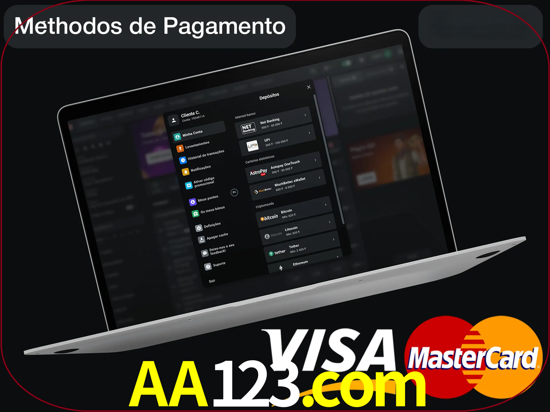 Use seu método de depósito preferido.